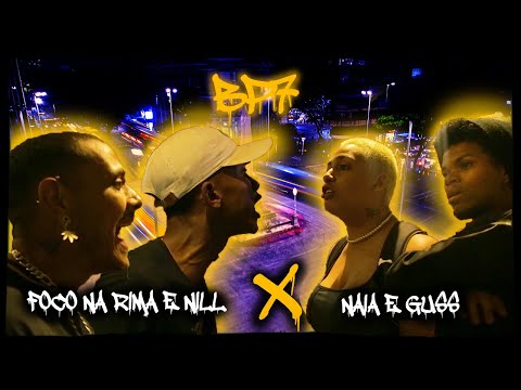 [👏.APLAUSOS👏] GUSS E NAIA VS FOCO NA RIMA E NILL | 2FASE | BP7 26 ANO2