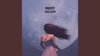 Meet again