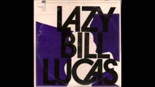 Lazy Bill Lucas - Poor Boy Blues