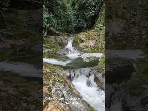 Ruta Río San Eugenio en santa Rosa de cabal #turismo #paisajesextremos