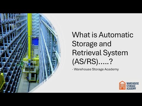 What is Automatic Storage and Retrieval System (AS/RS)…..?| ASRS | Warehouse Storage Academy
