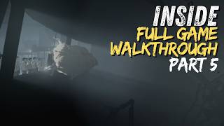 Inside • Full Game Walkthrough Part 5 • All Secret Collectibles