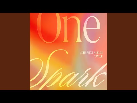Video thumbnail for ONE SPARK (Tropical ver.)