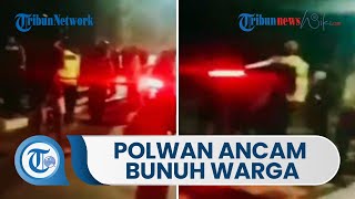 Viral Video Polwan Ancam Bunuh Warga saat Razia Balap Liar, Begini Penjelasan Kapolresta Kupang