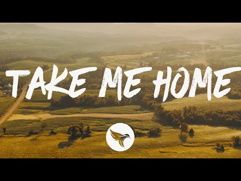 Restless Road & Kane Brown - Take Me Home (Lyrics)