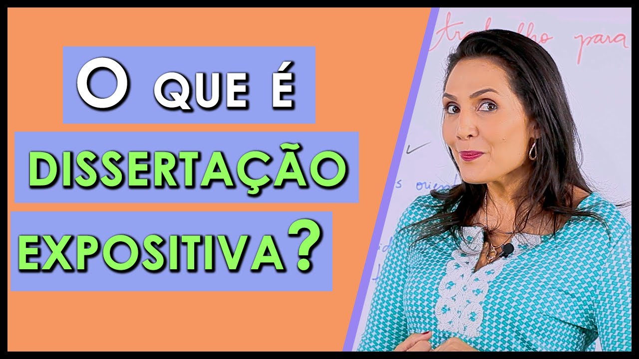 O que é Dissertação Expositiva? - As Diferenças e Características sobre a Dissertação Expositiva