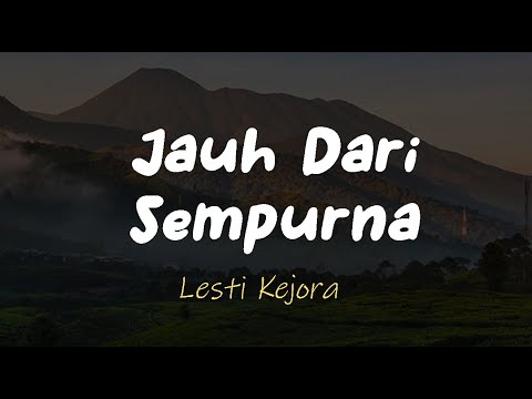 Lesti Kejora || Jauh Dari Sempurna LIRIK Cover #35