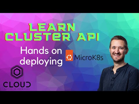 Learn Cluster API: Hands on deploying MicroK8s
