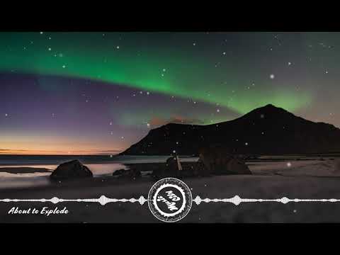 Daxten, Wai feat. Astyn Turr - About to Explode