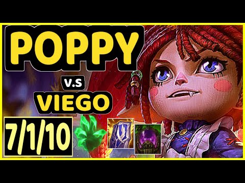POPPY vs VIEGO - 7/1/10 KDA TOP GAMEPLAY - EUW Ranked MASTER