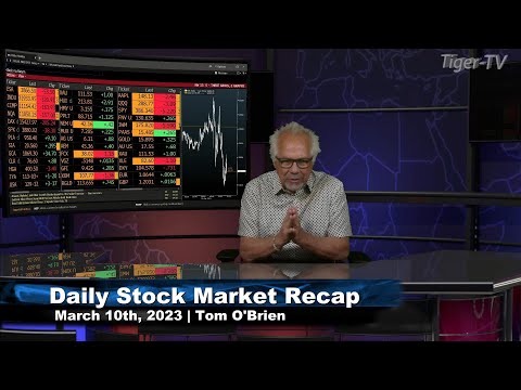 March 10th Daily Market Recap - 2023