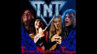 TNT - As Far As The Eye Can See (Live)
