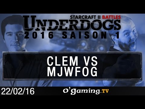 Clem vs mjwFog - TvP - Underdogs 2016 S1 - Qualifier #2