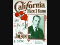 Al Jolson - California, Here I Come (1924)