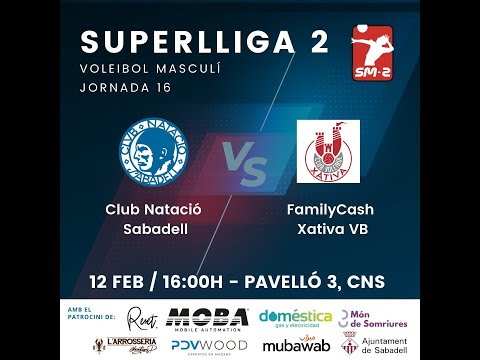Partit Superlliga2 masculina: C.N.Sabadell - Familycash Xátiva VB (12/02/22 16:00h)