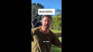 Dear haters...