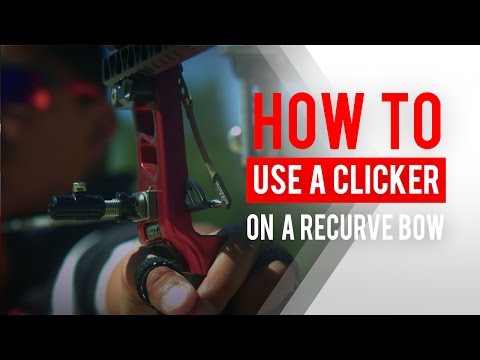 How to use a clicker on a recurve bow for archery