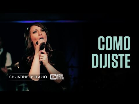Christine D'Clario - Como Dijiste (Vídeo Oficial)