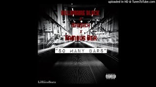 BILLIONAIRE BLACK X NEWJACK GMSD X FAMOUS DEX &quot;So Many Bars &quot;