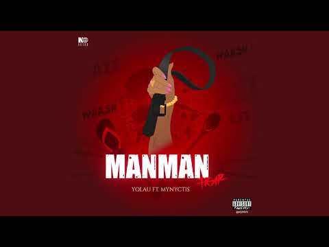 Yolau -  Manman Trap (Feat Mynyctis)