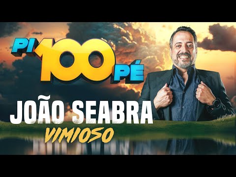 Pi100Pé - João Seabra
