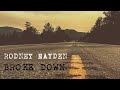 Rodney Hayden: Broke Down (Slaid Cleaves) Top 5 Texas Music Chart Produced by Robert Earl Keen