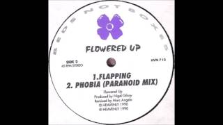 Flowered Up - Phobia - Paranoid Mix - 1990