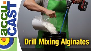 Mixing Accu-Cast Alginate With a Drill Mixer