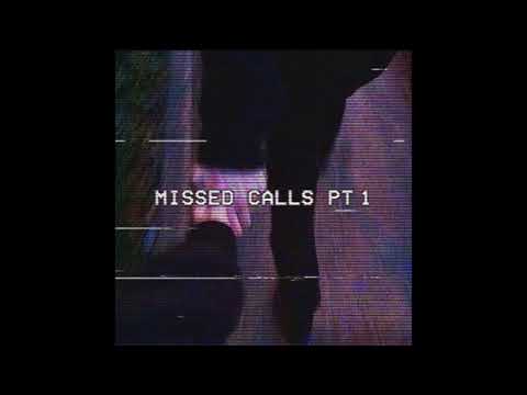 Video thumbnail for ​missed calls pt. 1