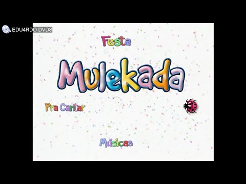 Menu do DVD - A Mulekada Faz A Sua Festa - 2001