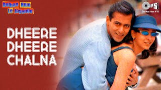 Download lagu धीरे धीरे चलना - दुल्हन हम ले जायेंगे | सलमान और करिश्मा | अलका याग्निक और सोनू निगम mp3