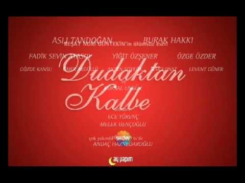 Dudaktan Kalbe Fragman