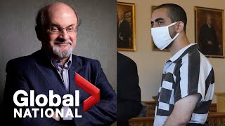 Global National: Aug 13 2022  Salman Rushdie on ve