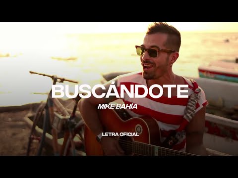 Mike Bahía - Buscándote (Lyric Video) | CantoYo