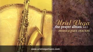 BLESSED ASSURANCE - Instrumental - Uriel Vega - CALMING MUSIC FOR PRAYER, HEALING, SOAKING
