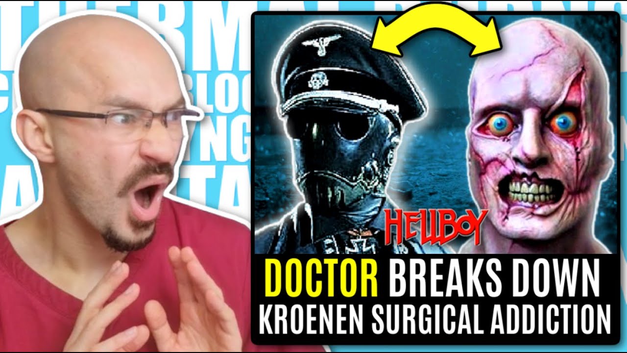 Doctor Reacts to KROENEN's Surgical Addiction | Hellboy