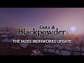 Guts And Blackpowder Teaser V0 17 0 The Moss Ironworks Update