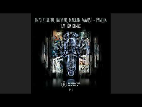 Enzo Siffredi, Tayllor, BAQABO & Mariam Zawose - Pamoja (Tayllor Remix) || Afro House Source