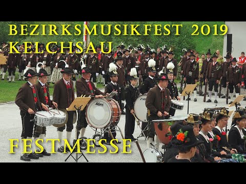 Bezirksmusikfest Kelchsau 2019 - Festmesse