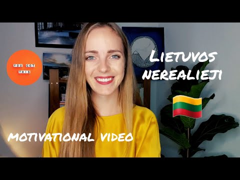 Motyvacinis video  | Tu gali  | Lietuvos Nerealieji Ieva