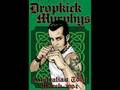 Dropkick Murphys - Loyal to no-one 