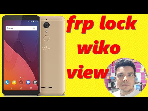 FRP WIKO VIEW / BYPASS GOOGLE ACCOUNT WIKO VIEW