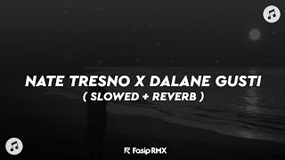 Download lagu DJ NATE TRESNO X DALANE GUSTI ( SLOWED REVERB )πΆπ§ mp3 Download lagu DJ NATE TRESNO X DALANE GUSTI ( SLOWED REVERB )πΆπ§ mp3