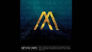 Nothing More - Gyre (HQ)