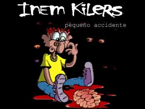 INEM KILERS Pequeño accidente Completo