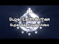 Super Earth Anthem - In Game Video | Helldivers 2 Super Destroyer Broadcast