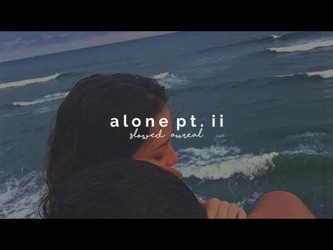 alan walker & ava max - alone pt. ii (slowed + reverb)