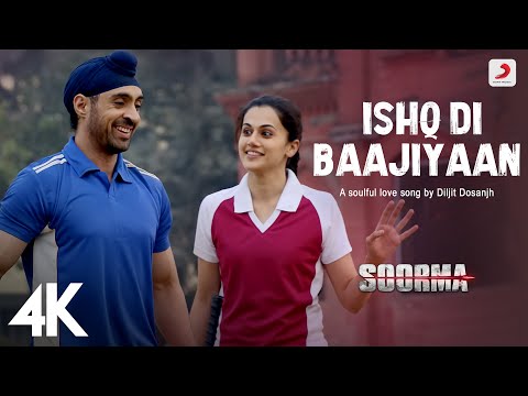 Ishq Di Baajiyaan - Soorma| Kabhi usey noor noor kehta hoon |Diljit D, Taapse |Shankar Ehsaan Loy|4K