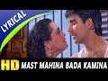 Mast Mahina Bada Kamina With Lyrics Alka Yagnik Hum Hain Bemisal Songs Akshay Kumar