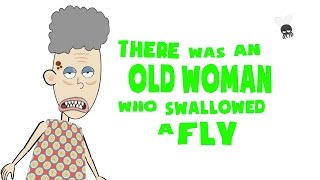 There was an old woman who swallowed a fly (ANIMATED)